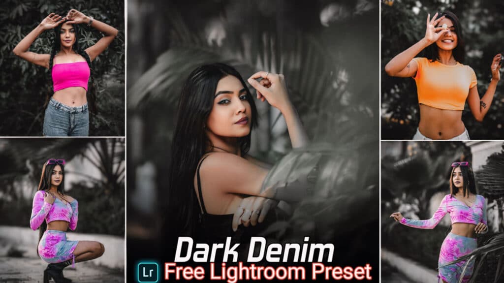 Dark Denim Lightroom Presets Free Download