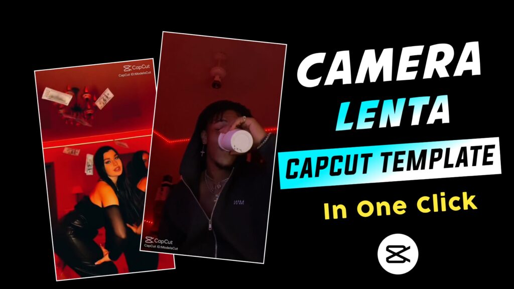 Camera Lenta Capcut Template Link 2024 | Camera Lena Capcut Templates