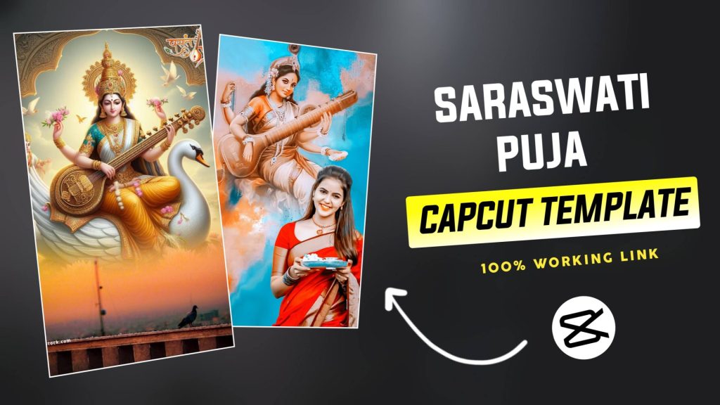 Saraswati Puja CapCut Template Link 2024 (100% Working Link)