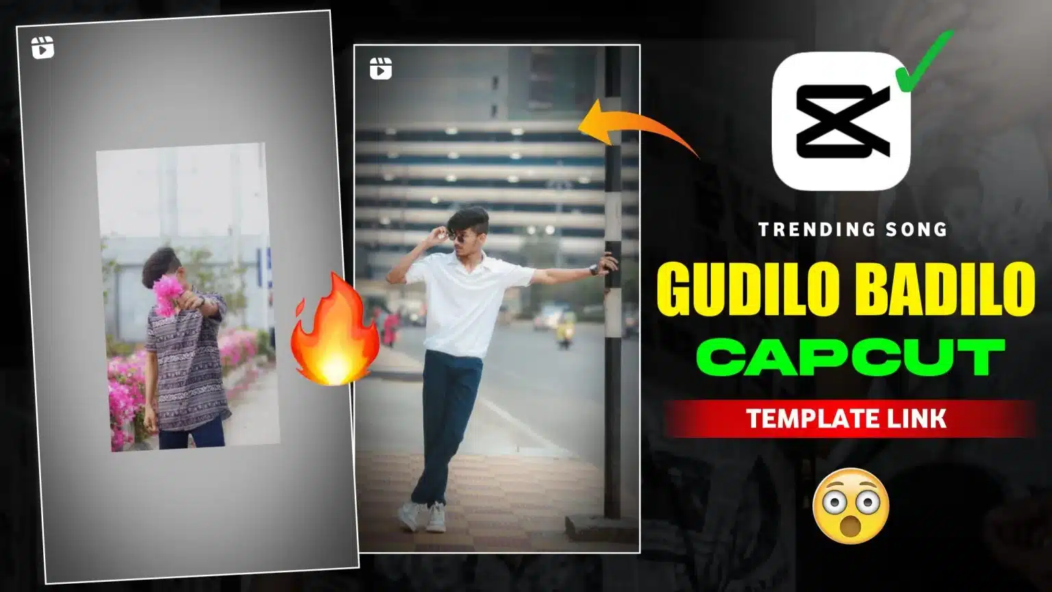 New Viral Gudilo Badilo Song Capcut Transition Template Link 2024