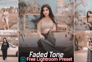 Faded Tone Lightroom Presets Free Download