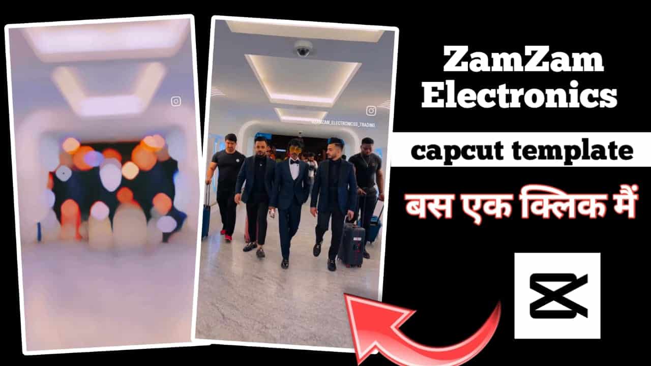 ZamZam Electronics Trend CapCut Template link