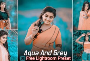 Aqua And Grey Lightroom Presets Free Download