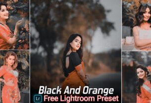 Black And Orange Lightroom Presets Free Download