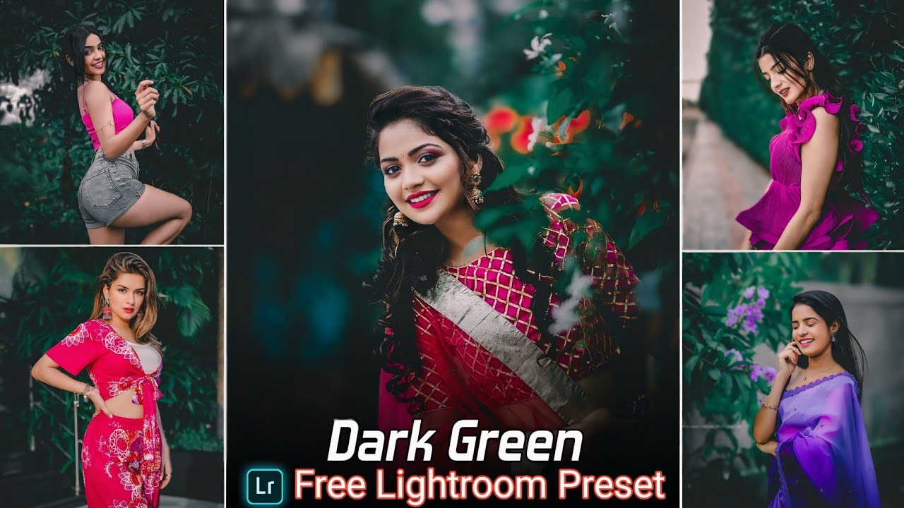 Dark Green Lightroom Presets Free Download